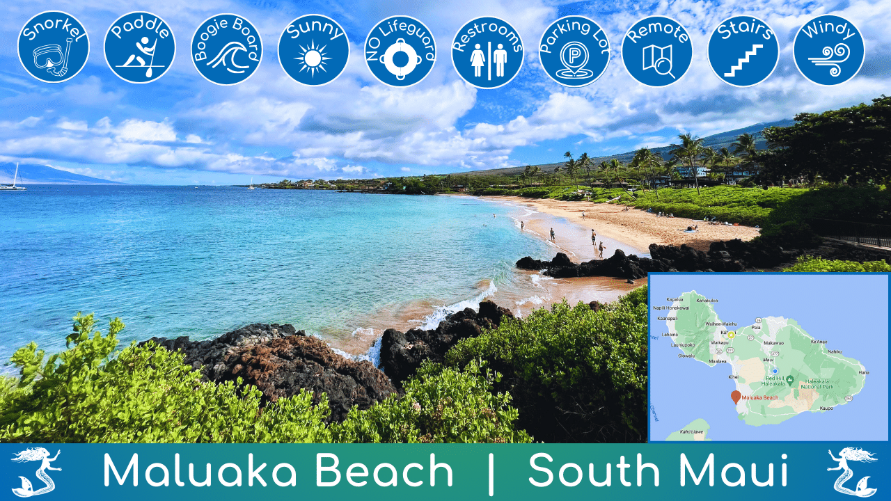Maluaka Beach Guide Overview